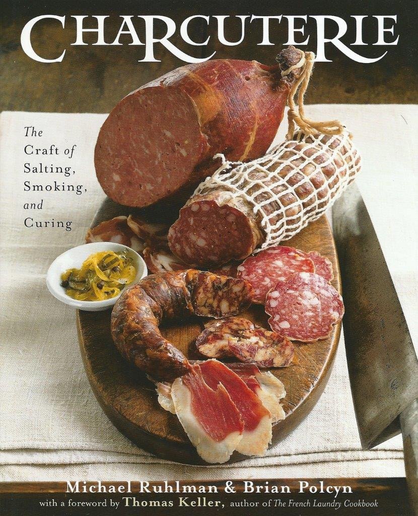 Charcuterie: The Craft Of Salting, Smoking And Curing